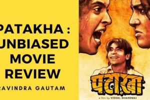 Patakha-Unbiased-review-by-Ravindra-Gautam